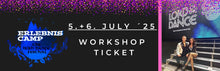 Lade das Bild in den Galerie-Viewer, Erwachsenen/Adult WORKSHOP-TICKET 4. - 6 Juli 2025
